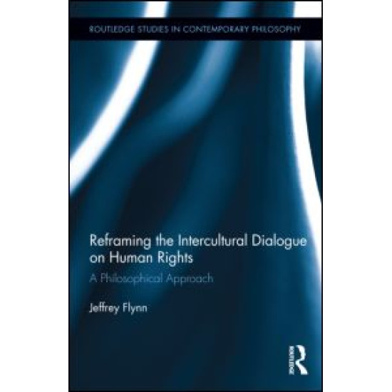 Reframing the Intercultural Dialogue on Human Rights