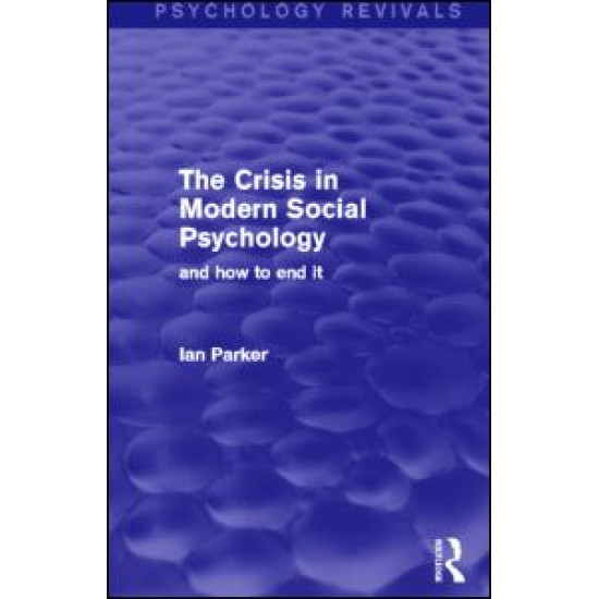The Crisis in Modern Social Psychology