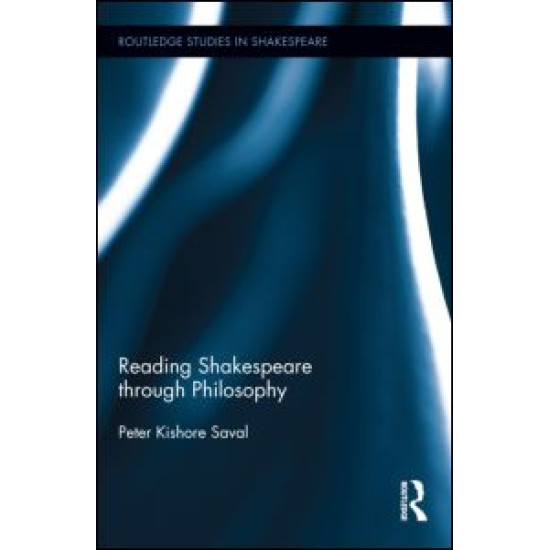 Reading Shakespeare through Philosophy