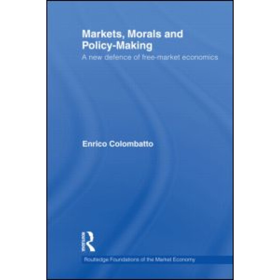 Markets, Morals, and Policy-Making