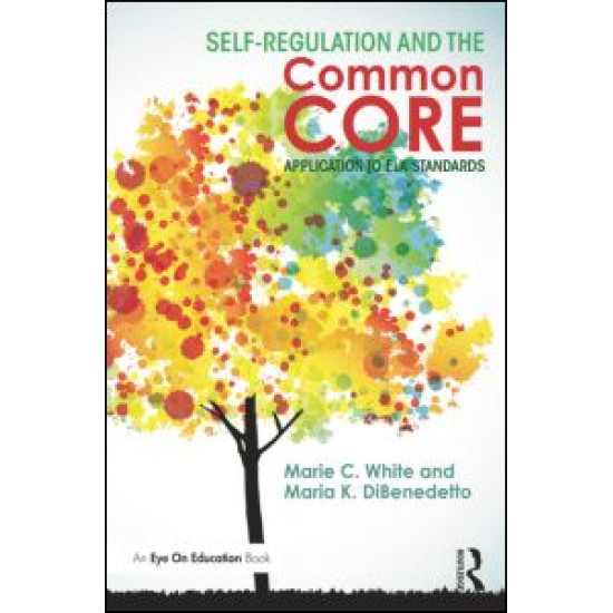 Self-Regulation and the Common Core