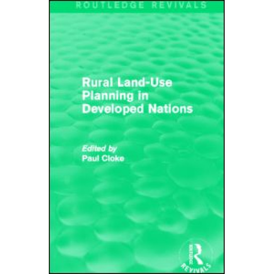 Rural Land-Use Planning in Developed Nations (Routledge Revivals)