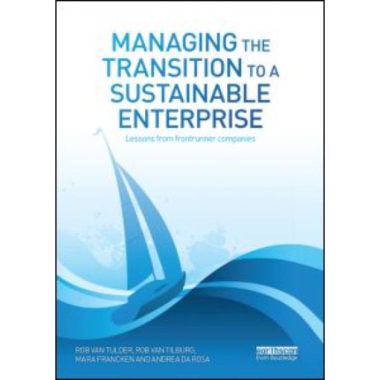 Managing the Transition to a Sustainable Enterprise