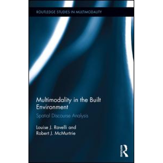 Multimodality in the Built Environment