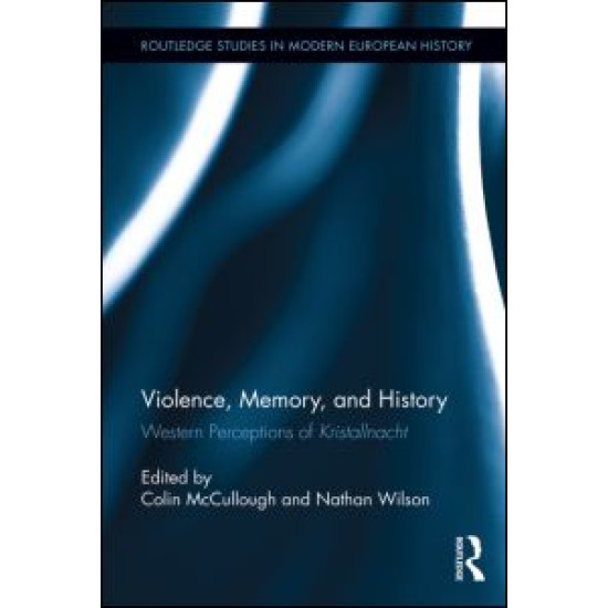 Violence, Memory, and History