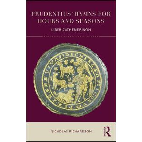 Prudentius' Hymns for Hours and Seasons