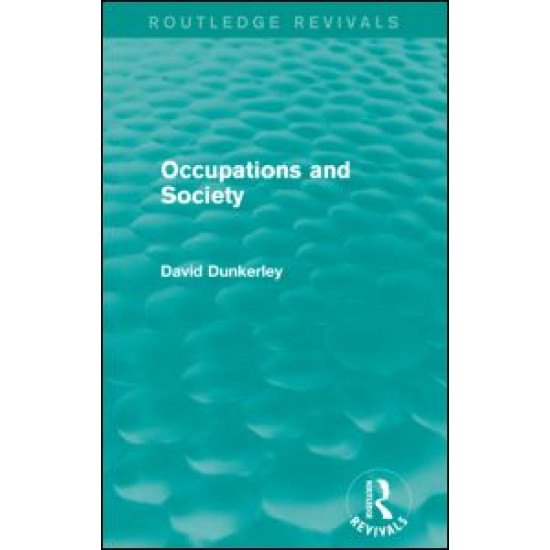 Occupations and Society (Routledge Revivals)