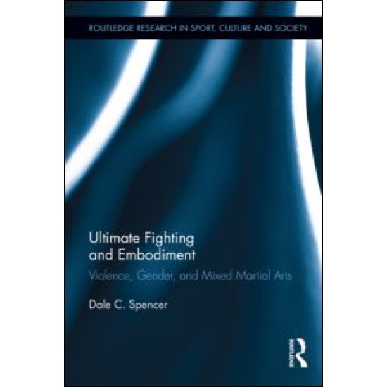 Ultimate Fighting and Embodiment