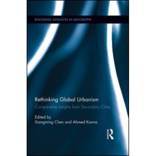 Rethinking Global Urbanism