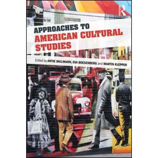 Approaches to American Cultural Studies