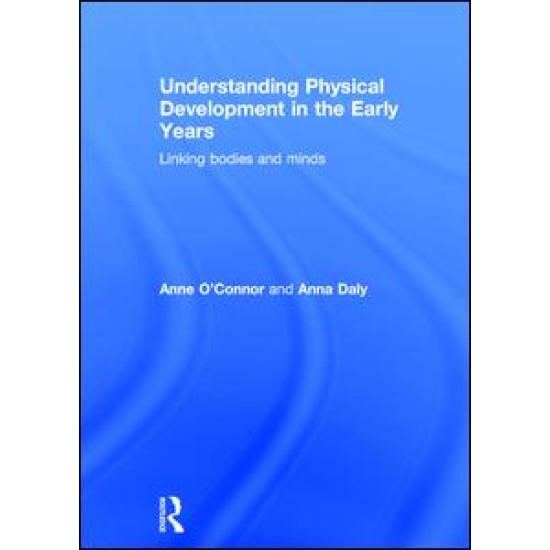 Understanding Physical Development in the Early Years