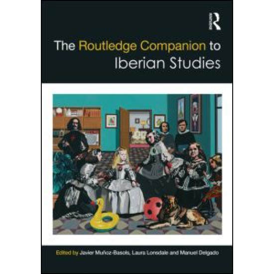 The Routledge Companion to Iberian Studies
