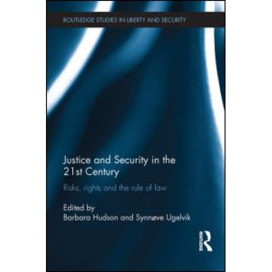 Justice and Security in  the 21st Century