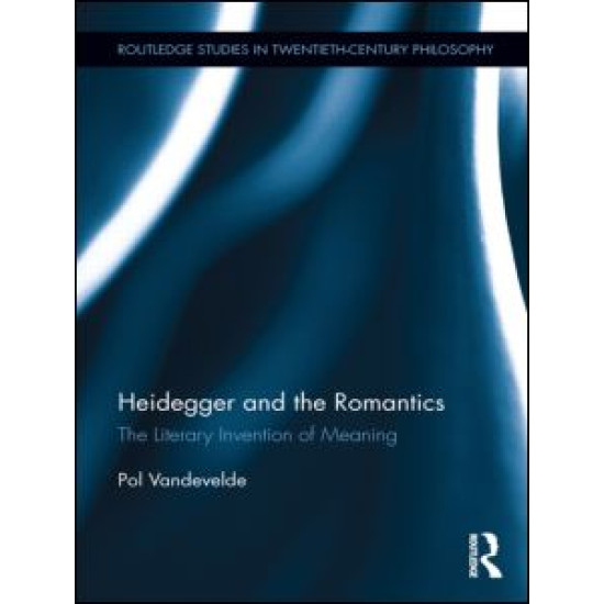 Heidegger and the Romantics