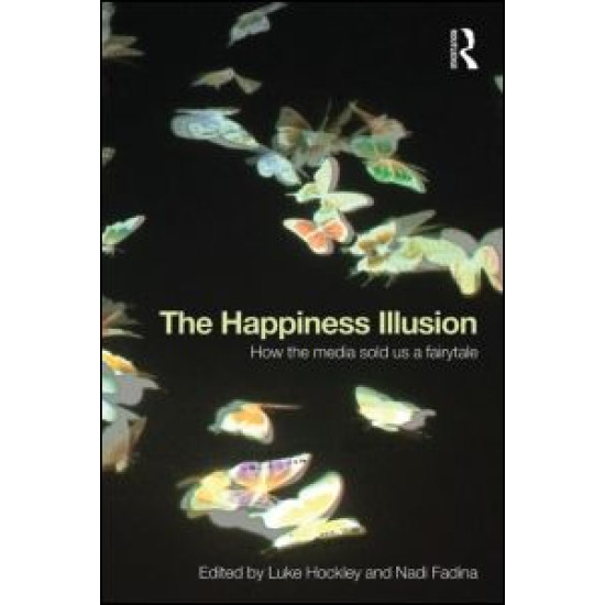The Happiness Illusion