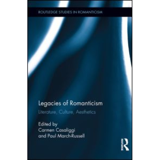 Legacies of Romanticism