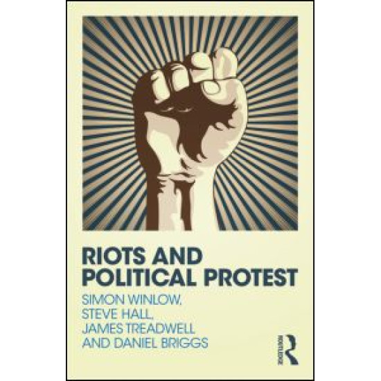 Riots and Political Protest