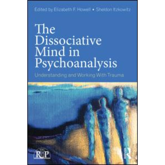 The Dissociative Mind in Psychoanalysis