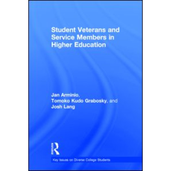 Student Veterans and Service Members in Higher Education