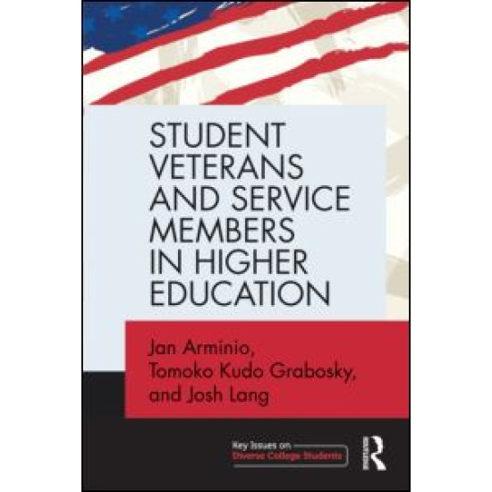 Student Veterans and Service Members in Higher Education