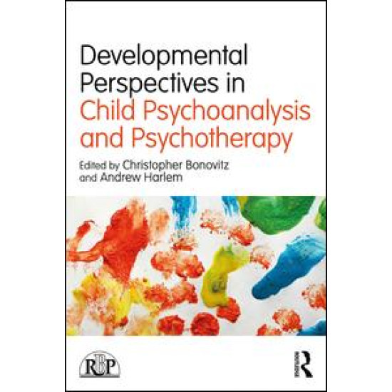 Developmental Perspectives in Child Psychoanalysis and Psychotherapy