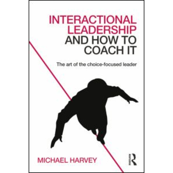 Interactional Leadership and How to Coach It