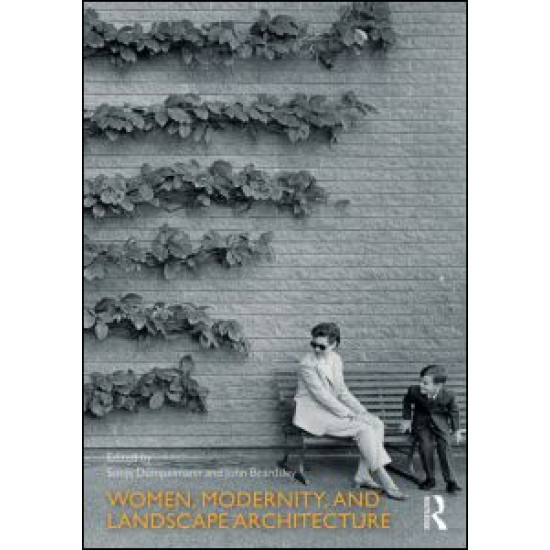 Women, Modernity, and Landscape Architecture