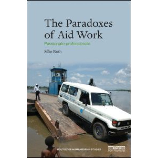 The Paradoxes of Aid Work
