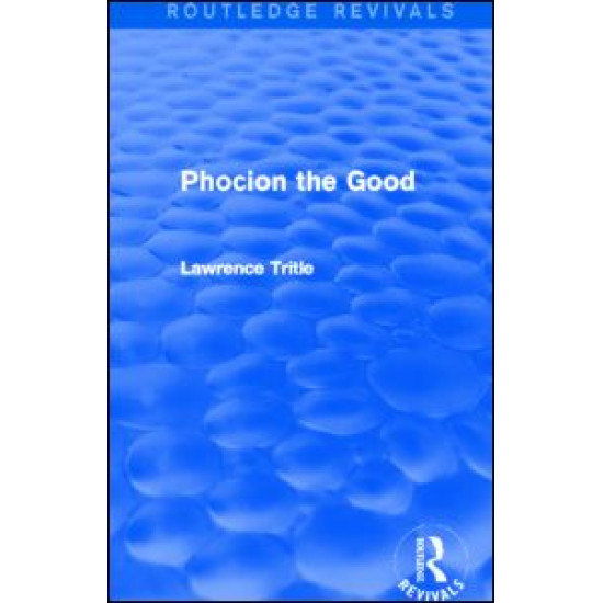 Phocion the Good (Routledge Revivals)
