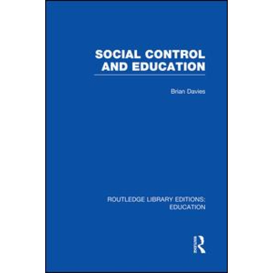 Social Control and Education (RLE Edu L)