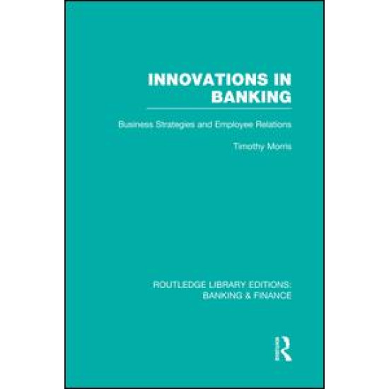 Innovations in Banking (RLE:Banking & Finance)