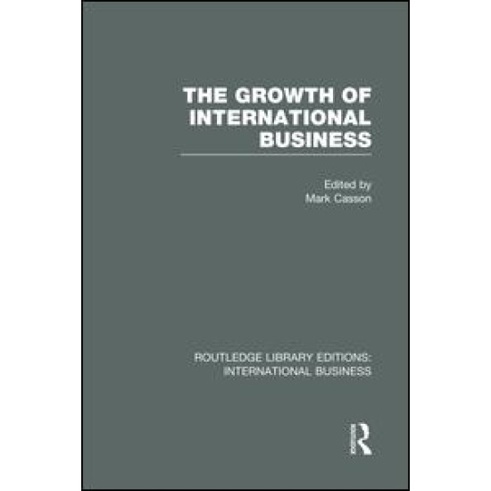 The Growth of International Business (RLE International Business)