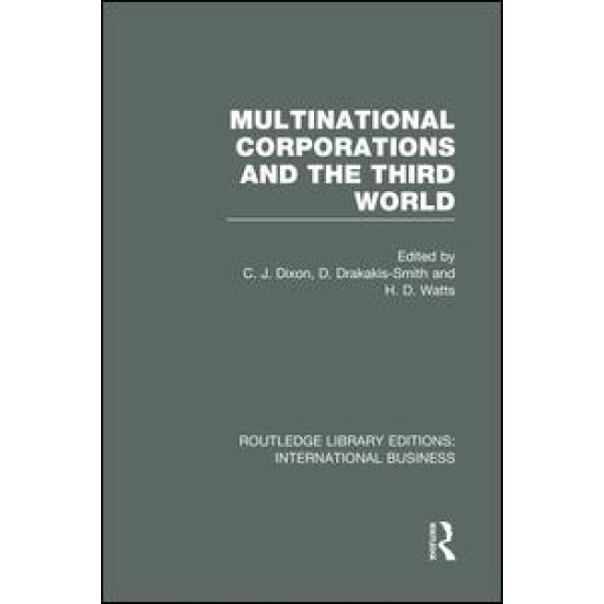 Multinational Corporations and the Third World (RLE International Business)