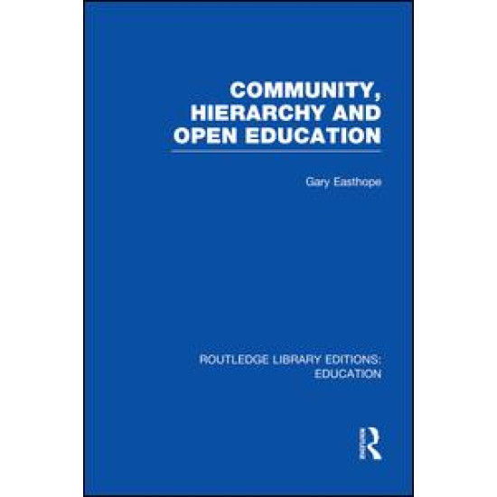 Community, Hierarchy and Open Education (RLE Edu L)