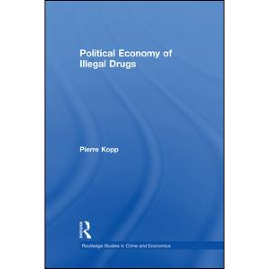 Political Economy of Illegal Drugs