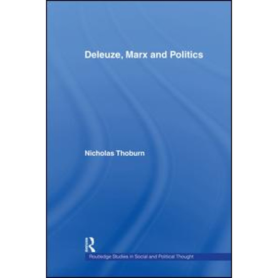 Deleuze, Marx and Politics