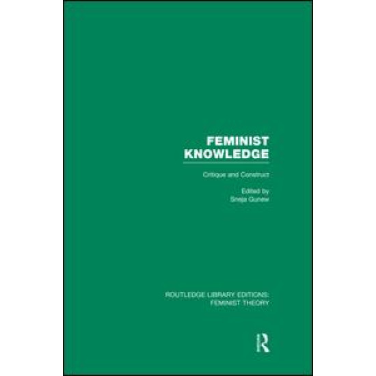 Feminist Knowledge (RLE Feminist Theory)