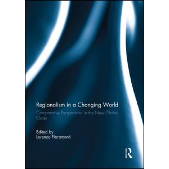 Regionalism in a Changing World