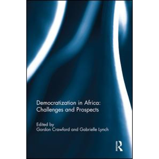 Democratization in Africa: Challenges and Prospects