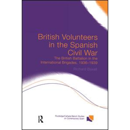 British Volunteers in the Spanish Civil War