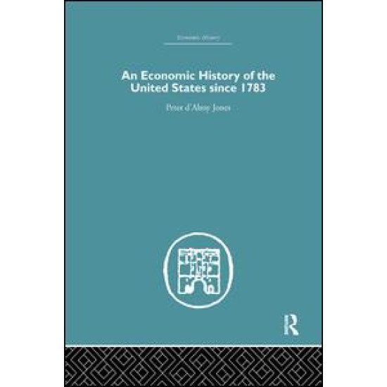 An Economic History of the United States Since 1783