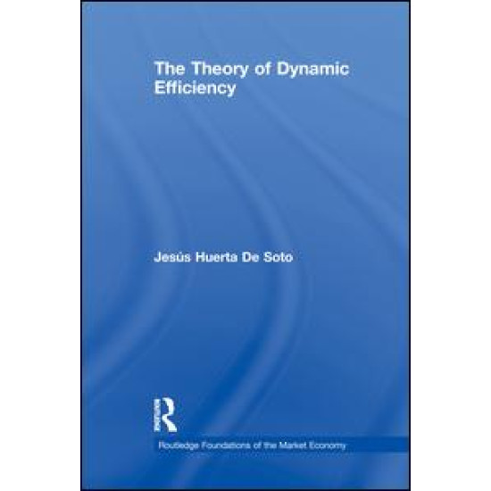 The Theory of Dynamic Efficiency