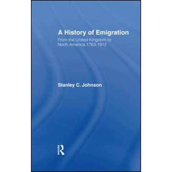 Emigration from the United Kingdom to North America, 1763-1912