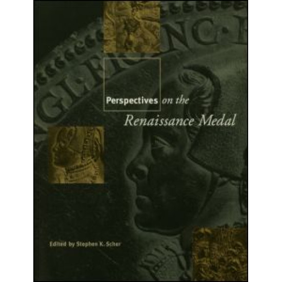 Perspectives on the Renaissance Medal