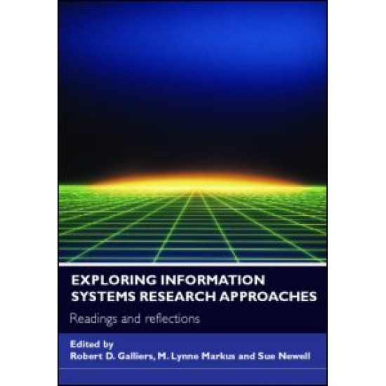 Exploring Information Systems Research Approaches