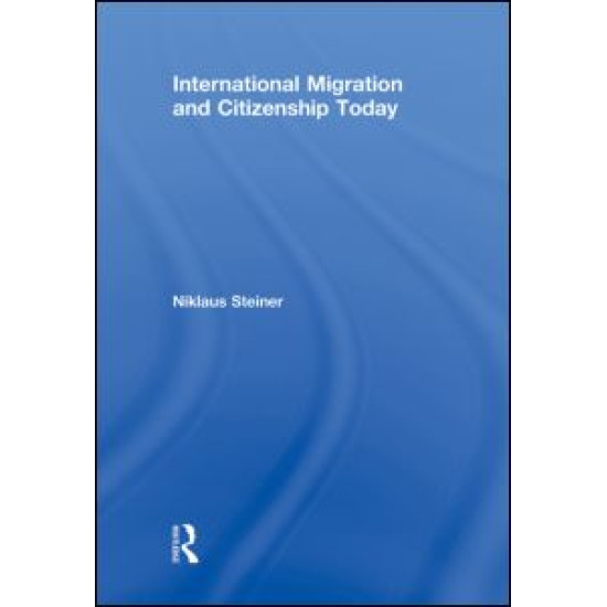 International Migration and Citizenship Today