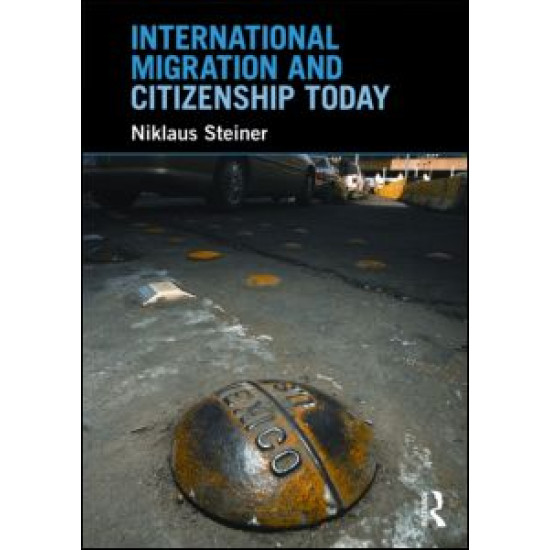 International Migration and Citizenship Today