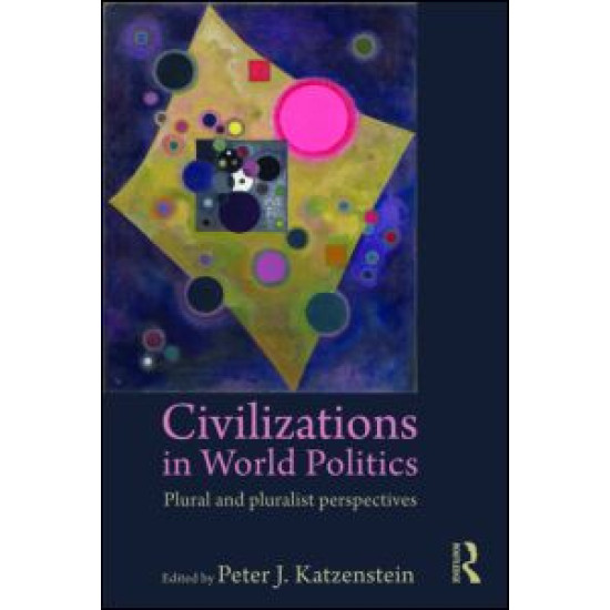 Civilizations in World Politics