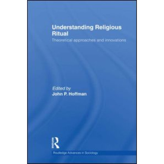 Understanding Religious Ritual