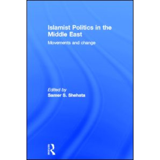 Islamist Politics in the Middle East